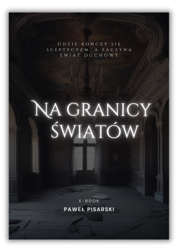 E-book Na granicy światów – Paweł Pisarski, duchowość i mistycyzm