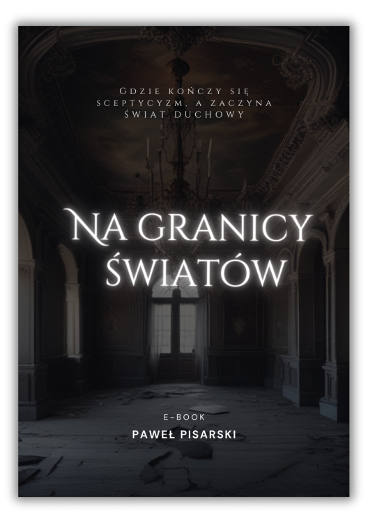 E-book Na granicy światów – Paweł Pisarski, duchowość i mistycyzm